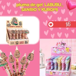 pluma de gel LABUBU , SANRIO Y KUROMI